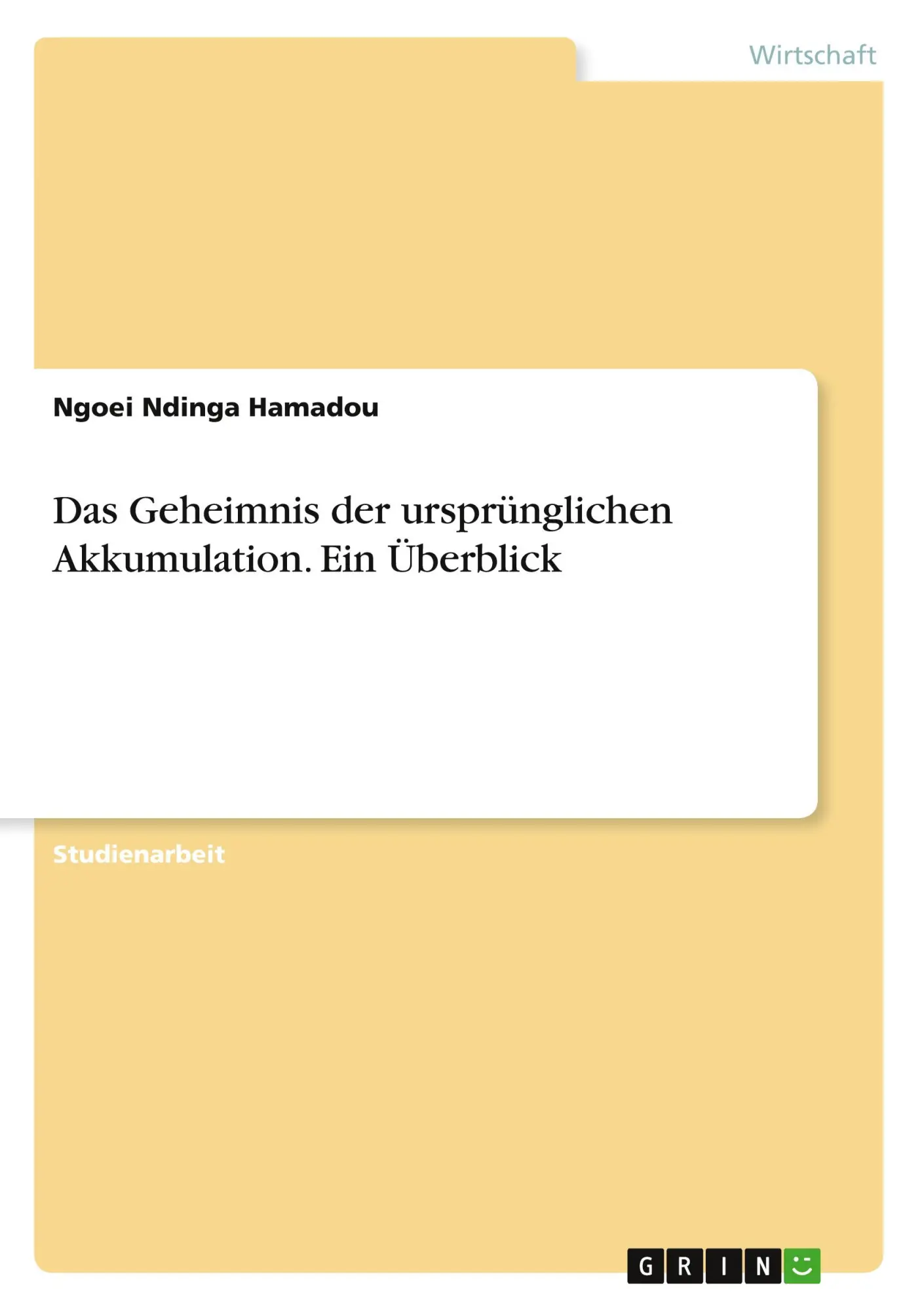 Cover: 9783668510272 | Das Geheimnis der ursprünglichen Akkumulation. Ein Überblick | Hamadou