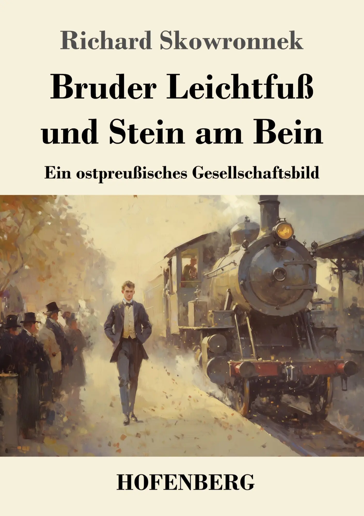 Cover: 9783743750272 | Bruder Leichtfuß und Stein am Bein | Richard Skowronnek | Taschenbuch