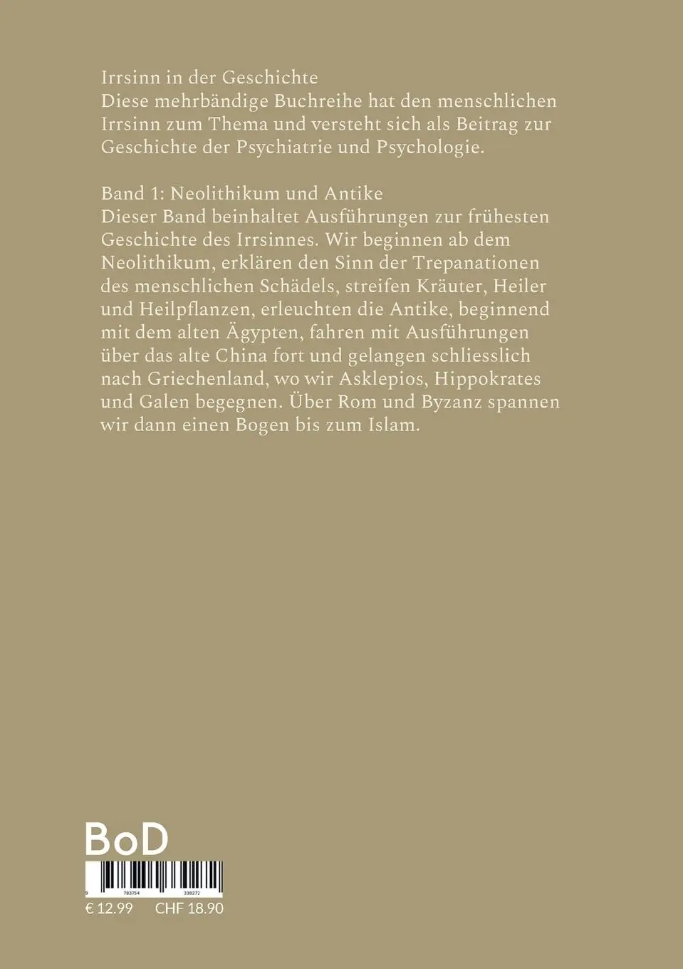 Rückseite: 9783754330272 | Die Verrückten | Irrsinn in der Geschichte | Jakob Landolt | Buch