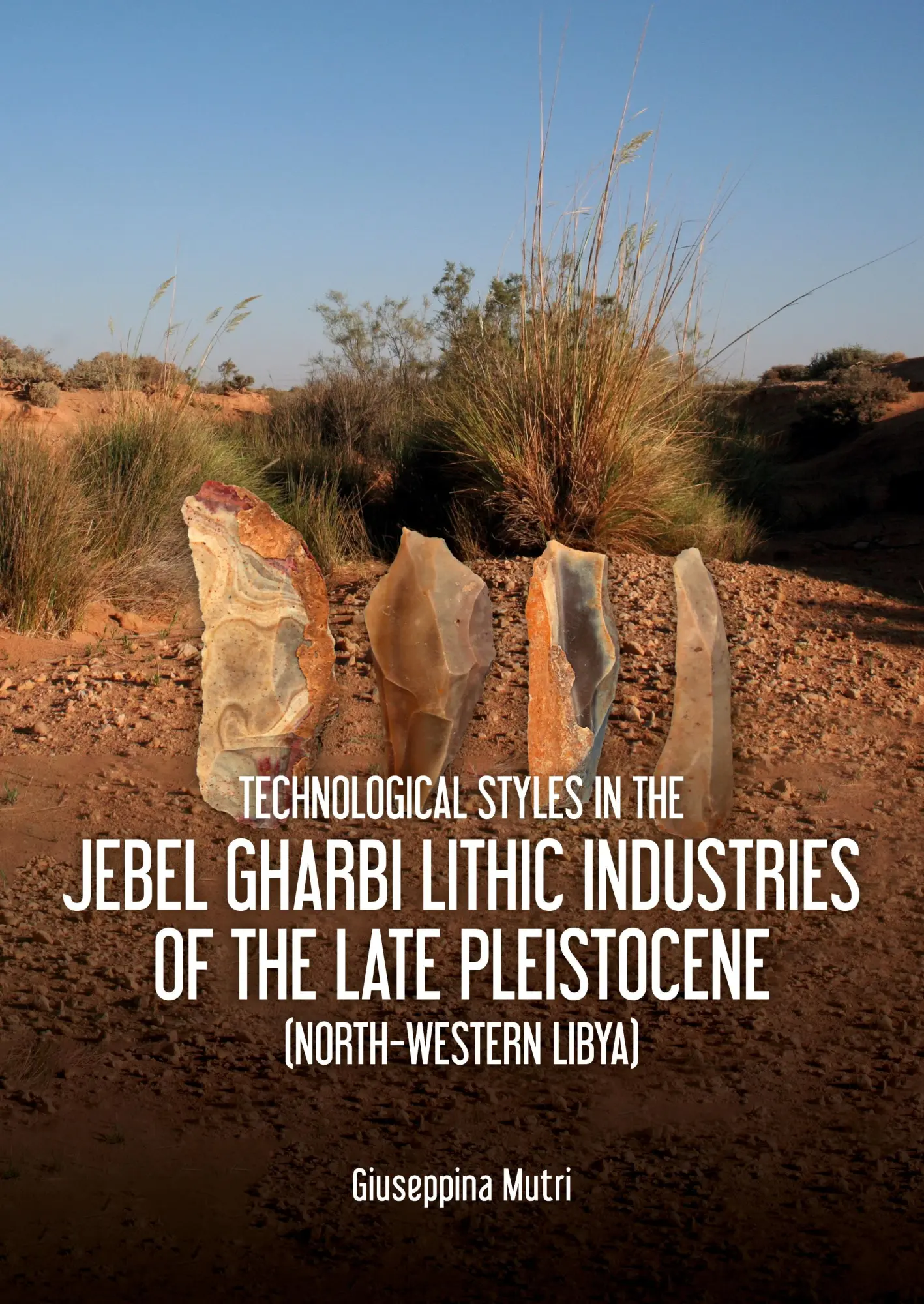 Cover: 9789464280272 | Technological Styles in the Jebel Gharbi Lithic Industries of the...