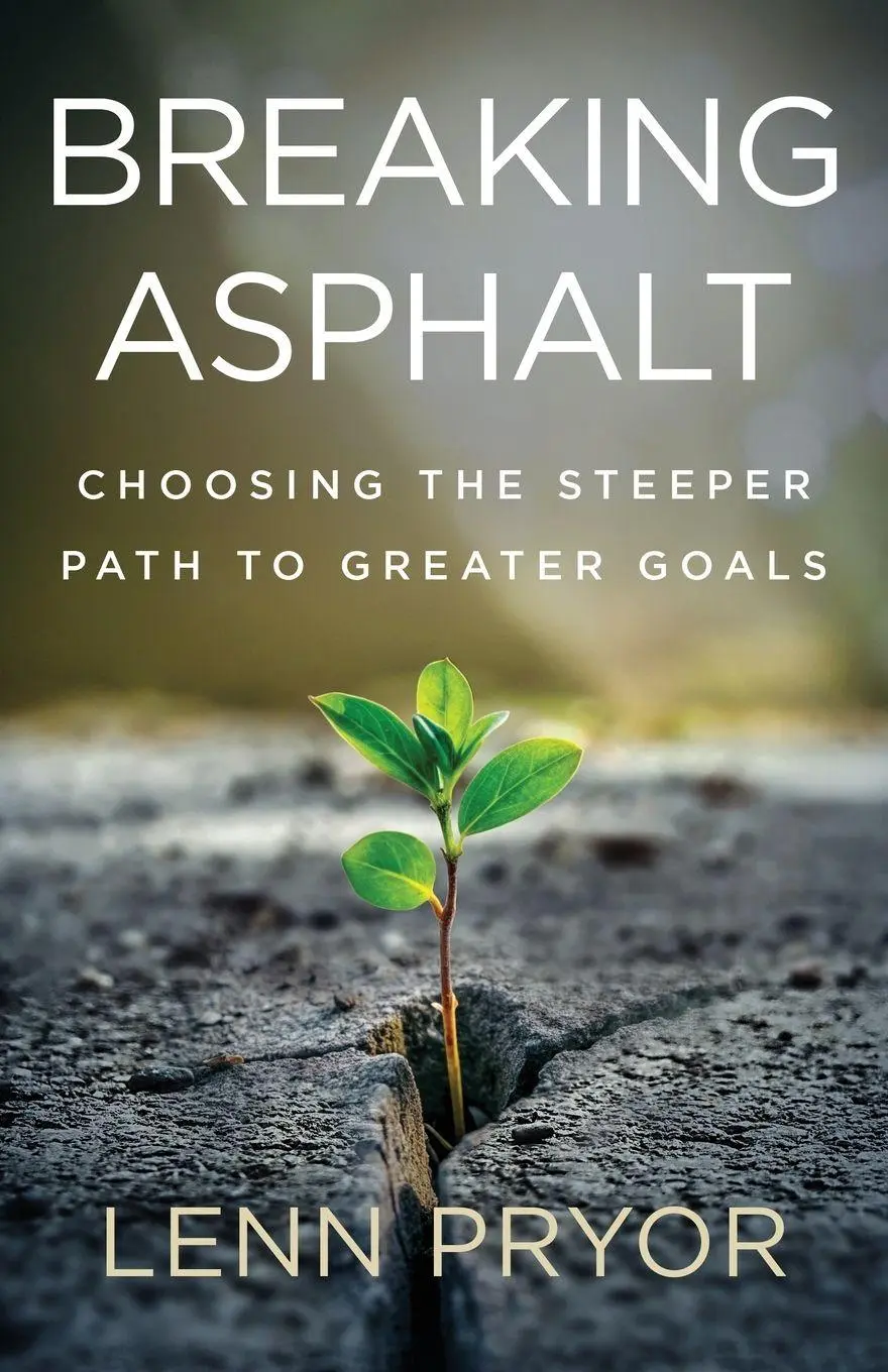 Cover: 9798901020272 | Breaking Asphalt | Choosing the Steeper Path to Greater Goals | Pryor