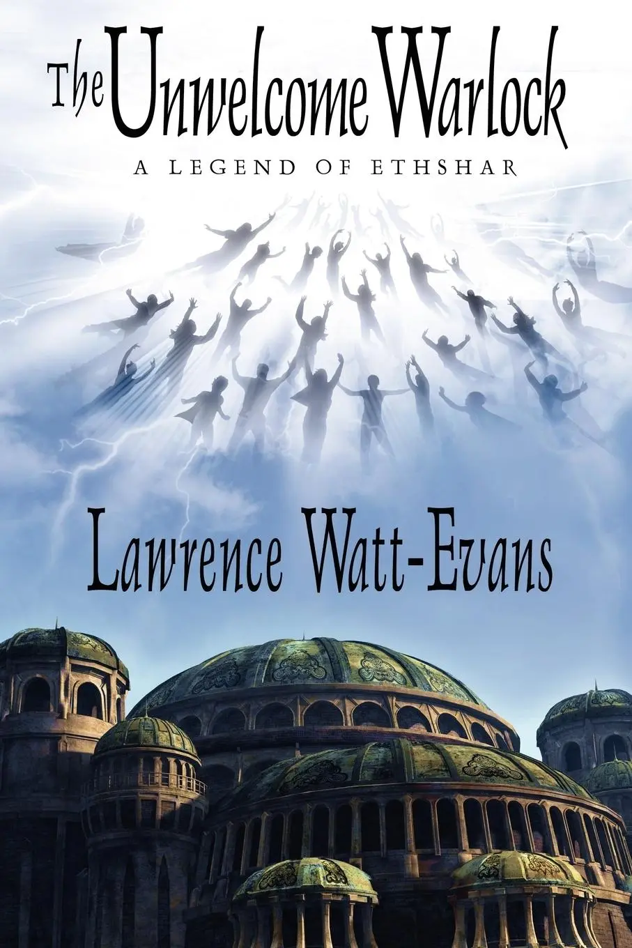 Cover: 9781434440372 | The Unwelcome Warlock | A Legend of Ethshar | Lawrence Watt-Evans