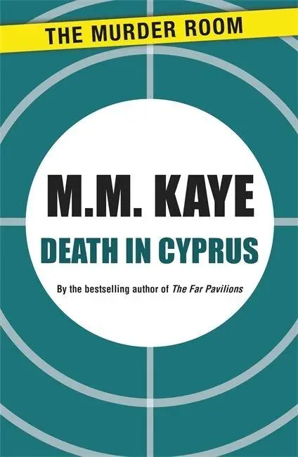 Cover: 9781471900372 | Death in Cyprus | M. M. Kaye | Taschenbuch | Kartoniert / Broschiert