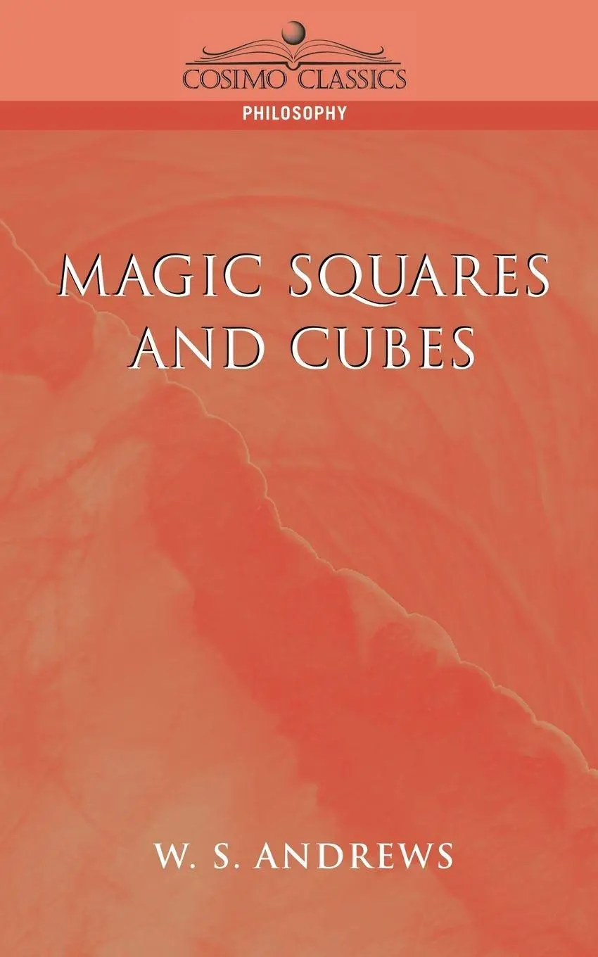 Cover: 9781596050372 | Magic Squares and Cubes | W. S. Andrews | Taschenbuch | Englisch