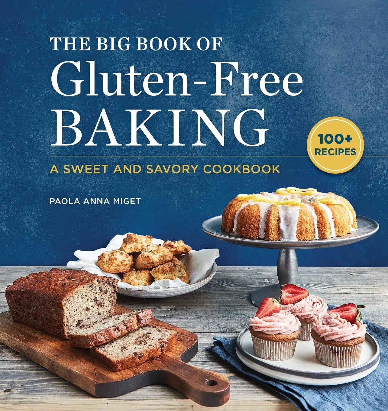 Cover: 9781647390372 | The Big Book of Gluten-Free Baking | A Sweet and Savory Cookbook