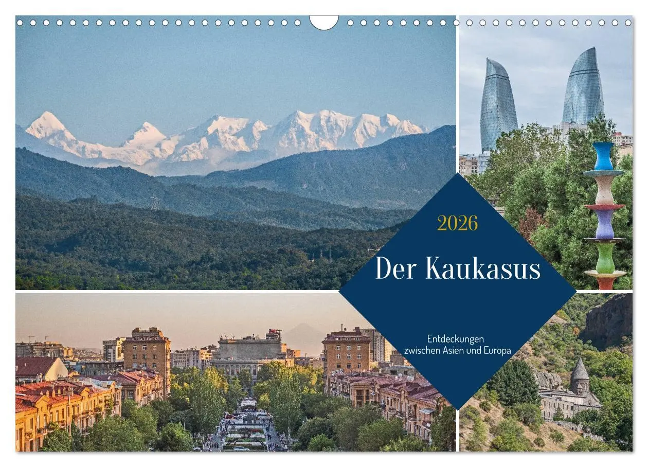 Cover: 9783457490372 | Der Kaukasus - Entdeckungen zwischen Asien und Europa (Wandkalender...