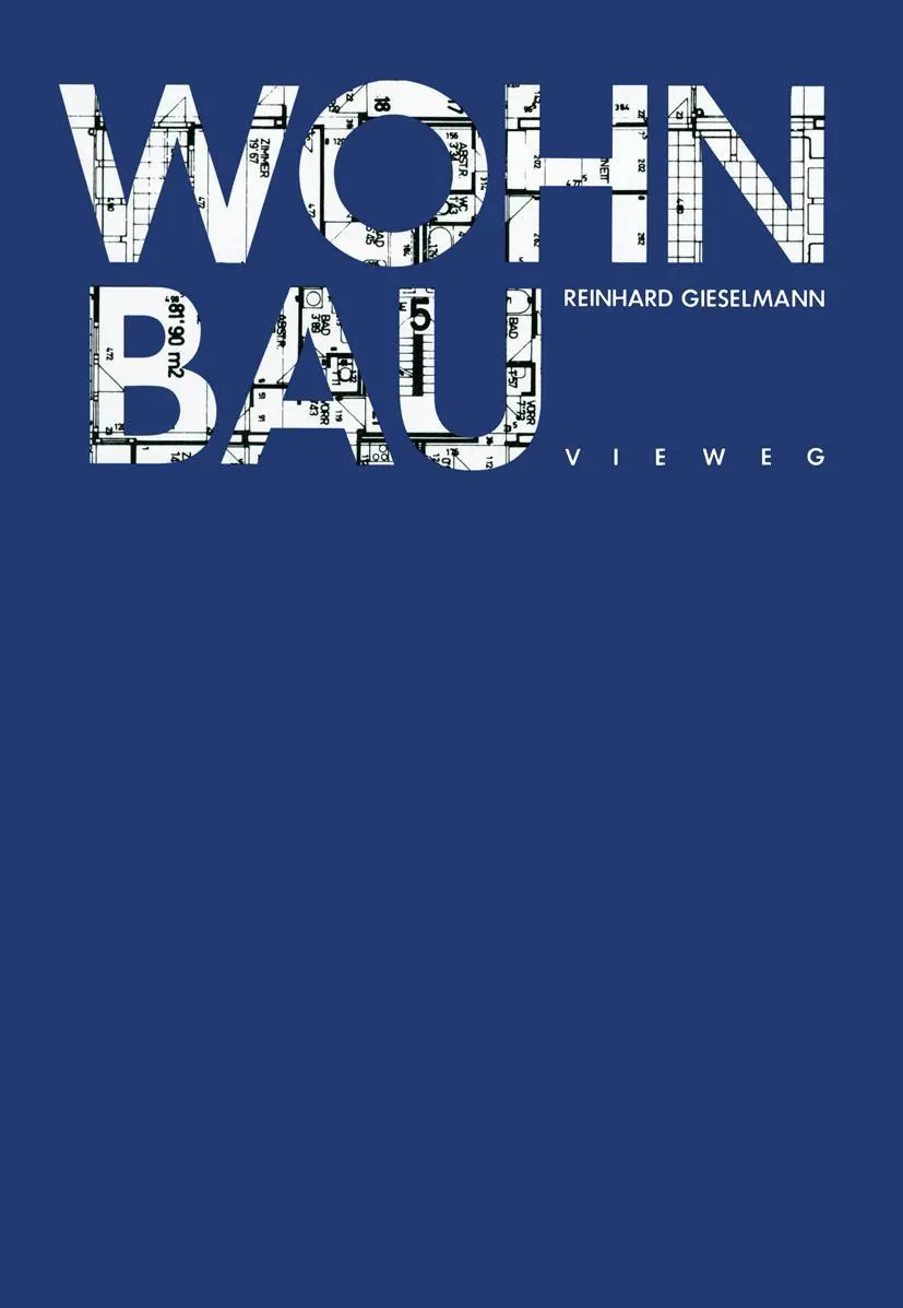 Cover: 9783528080372 | Wohnbau | Reinhard Gieselmann | Taschenbuch | 134 S. | Deutsch | 1979