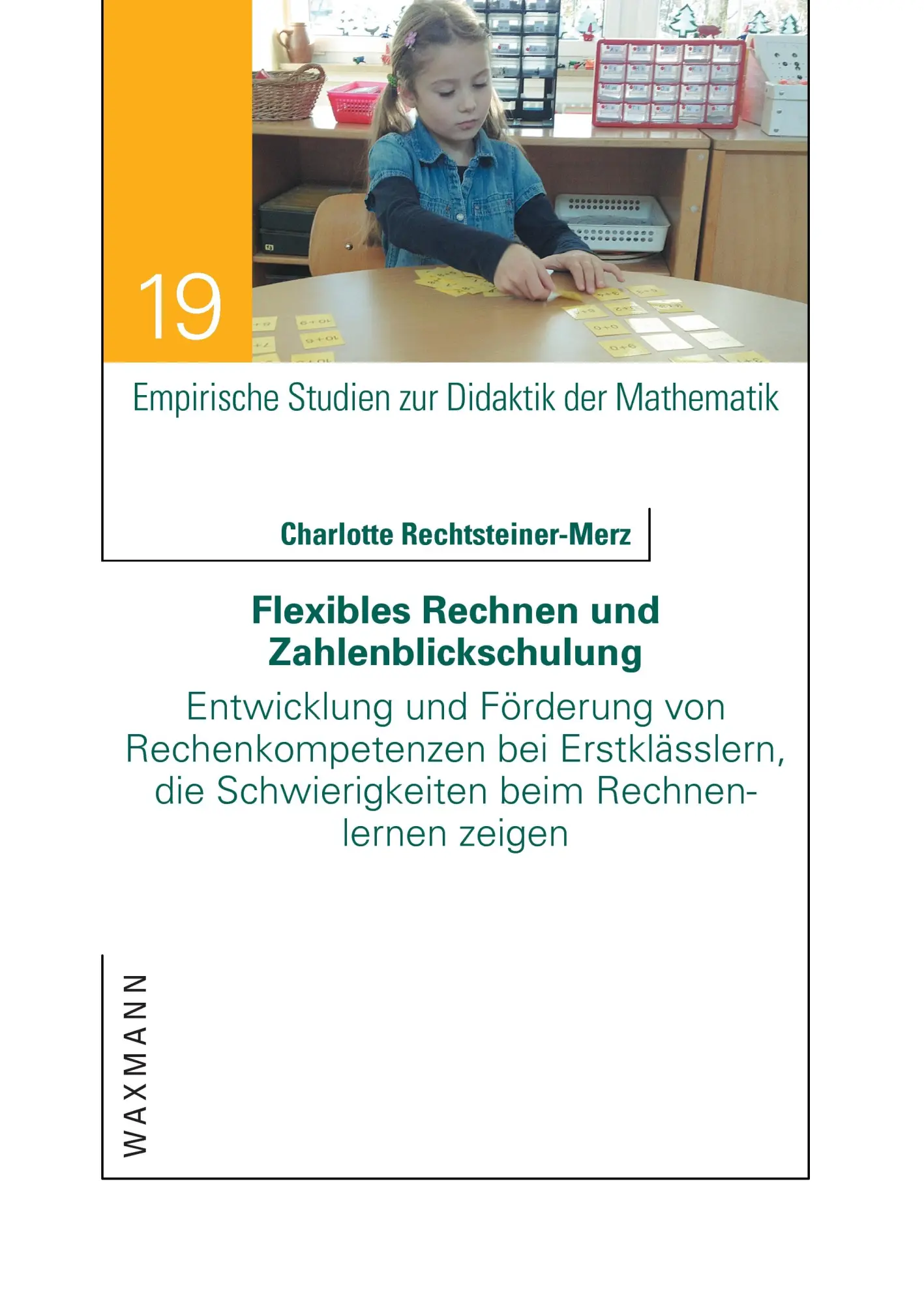 Cover: 9783830930372 | Flexibles Rechnen und Zahlenblickschulung | Rechtsteiner-Merz | Buch