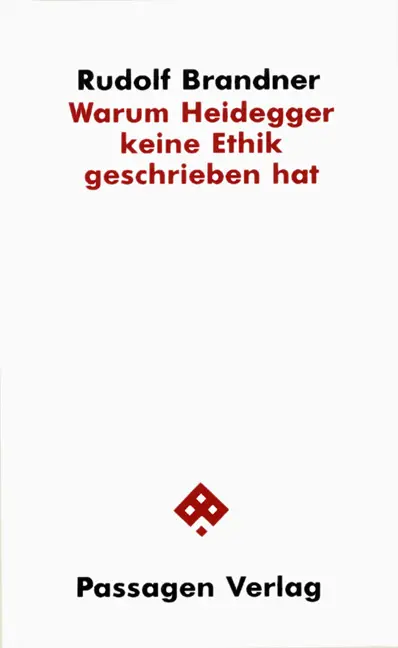 Cover: 9783851650372 | Warum Heidegger keine Ethik geschrieben hat | Passagen Philosophie