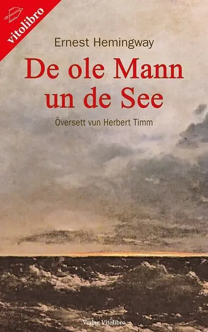 Cover: 9783869400372 | De ole Mann un de See | Översett vun Herbert Timm | Ernest Hemingway