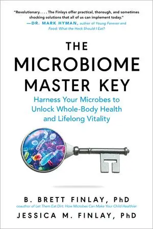 Cover: 9798893030372 | The Microbiome Master Key | B Brett Finlay (u. a.) | Taschenbuch Cover: 9798893030372 | The Microbiome Master Key | B Brett Finlay (u. a.) | Taschenbuch