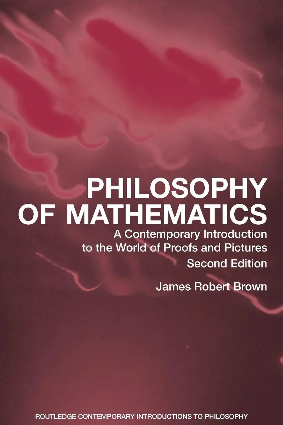 Cover: 9780415960472 | Philosophy of Mathematics | James Robert Brown | Taschenbuch | 2008