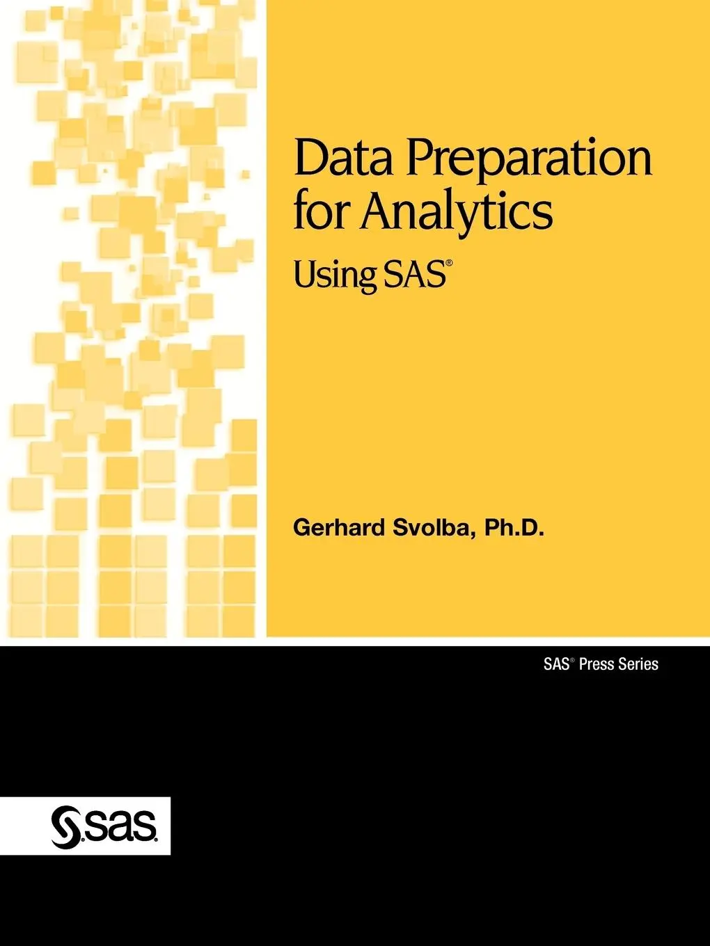 Cover: 9781599940472 | Data Preparation for Analytics Using SAS | Gerhard Svolba | Buch