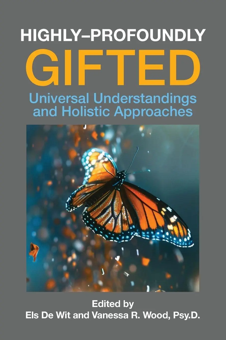 Cover: 9781953360472 | Highly-Profoundly Gifted | Els de Wit (u. a.) | Taschenbuch | Englisch