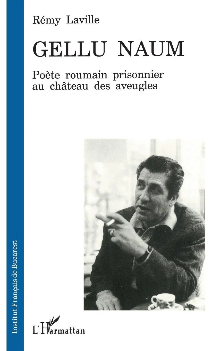 Cover: 9782738430472 | Gellu Naum | Poète roumain prisonnier au château des aveugles | Remy