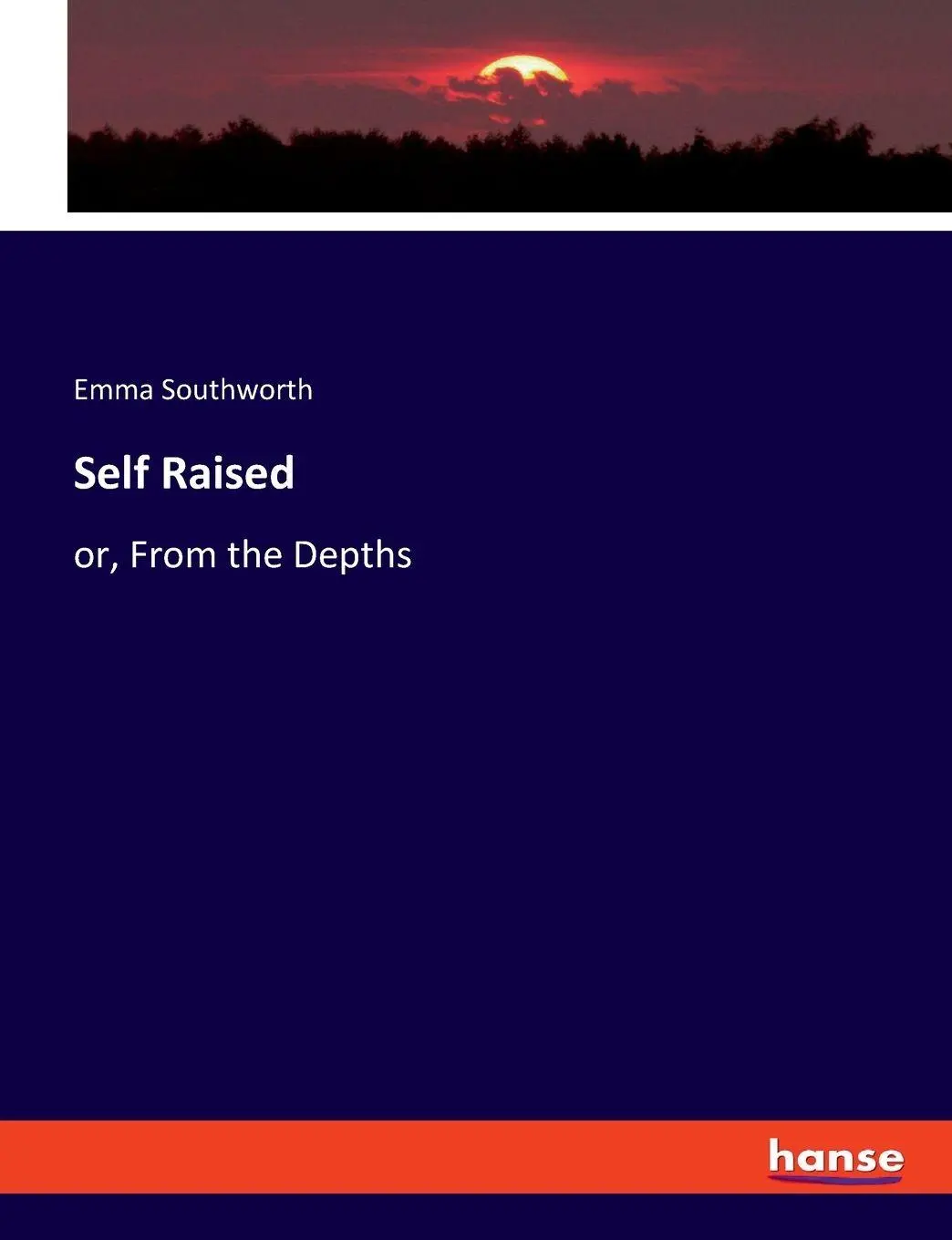 Self Raised - Emma Southworth Kartoniert (TB)