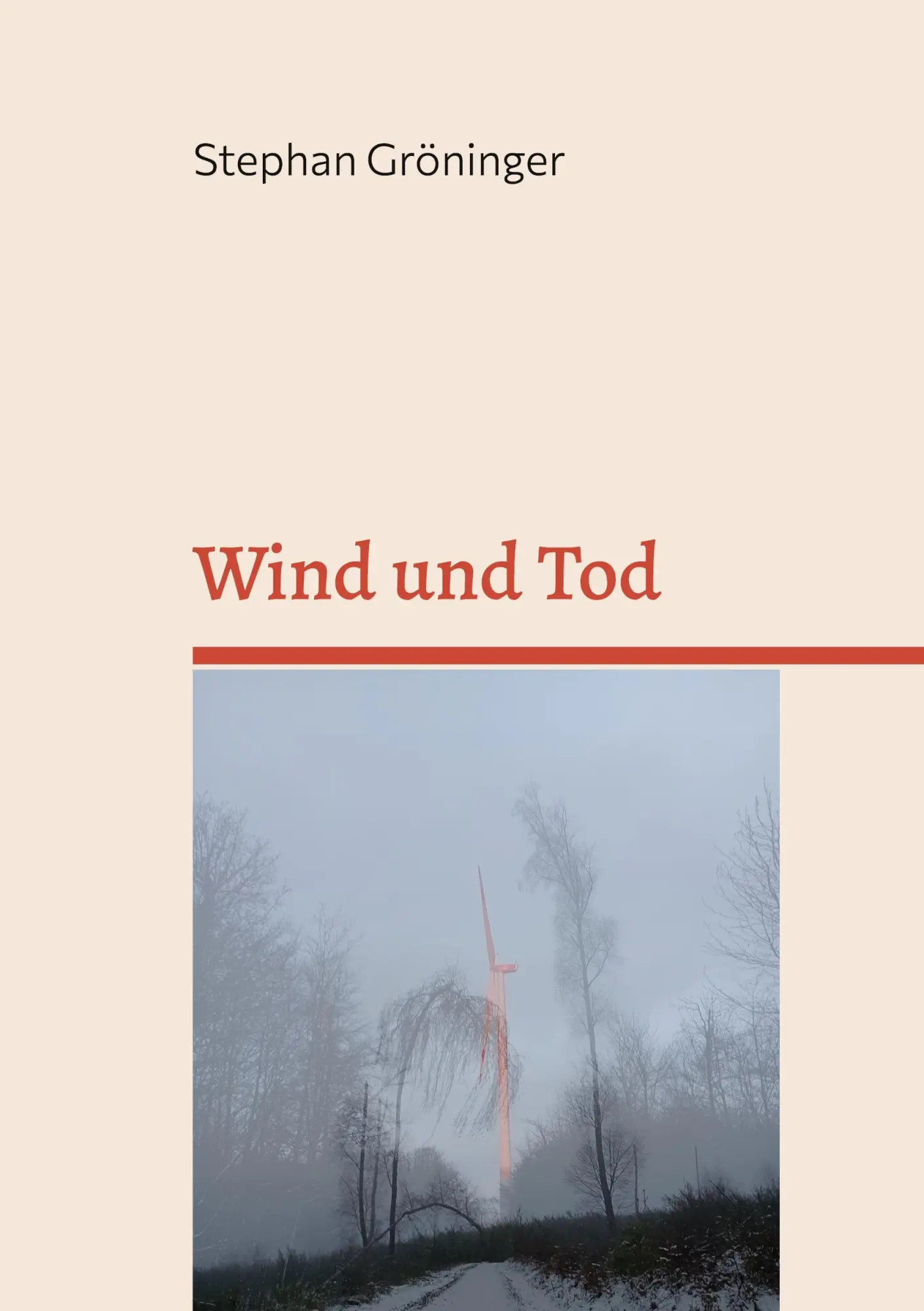 Cover: 9783696380472 | Wind und Tod | Stephan Gröninger | Taschenbuch | 280 S. | Deutsch