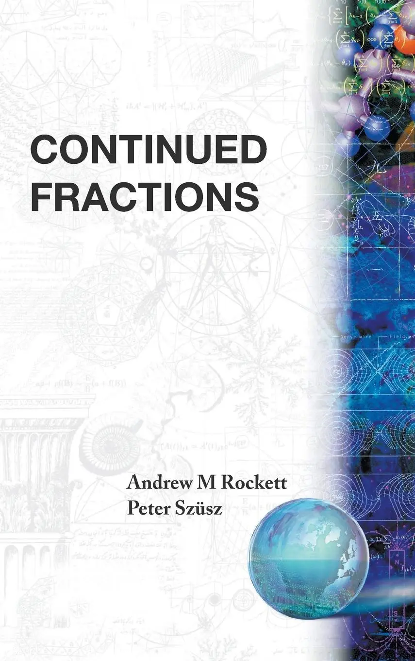 Cover: 9789810210472 | CONTINUED FRACTIONS | P Szusz A M Rockett | Buch | Gebunden | Englisch