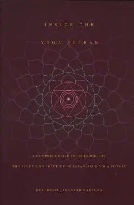 Cover: 9780932040572 | Inside the Yoga Sutras | Jaganath Carrera | Taschenbuch | Englisch