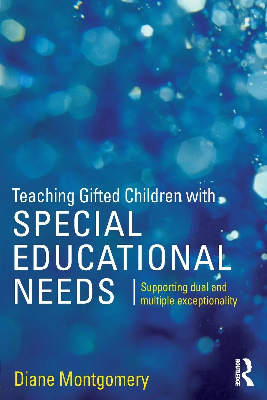 Cover: 9781138890572 | Teaching Gifted Children with Special Educational Needs | Montgomery