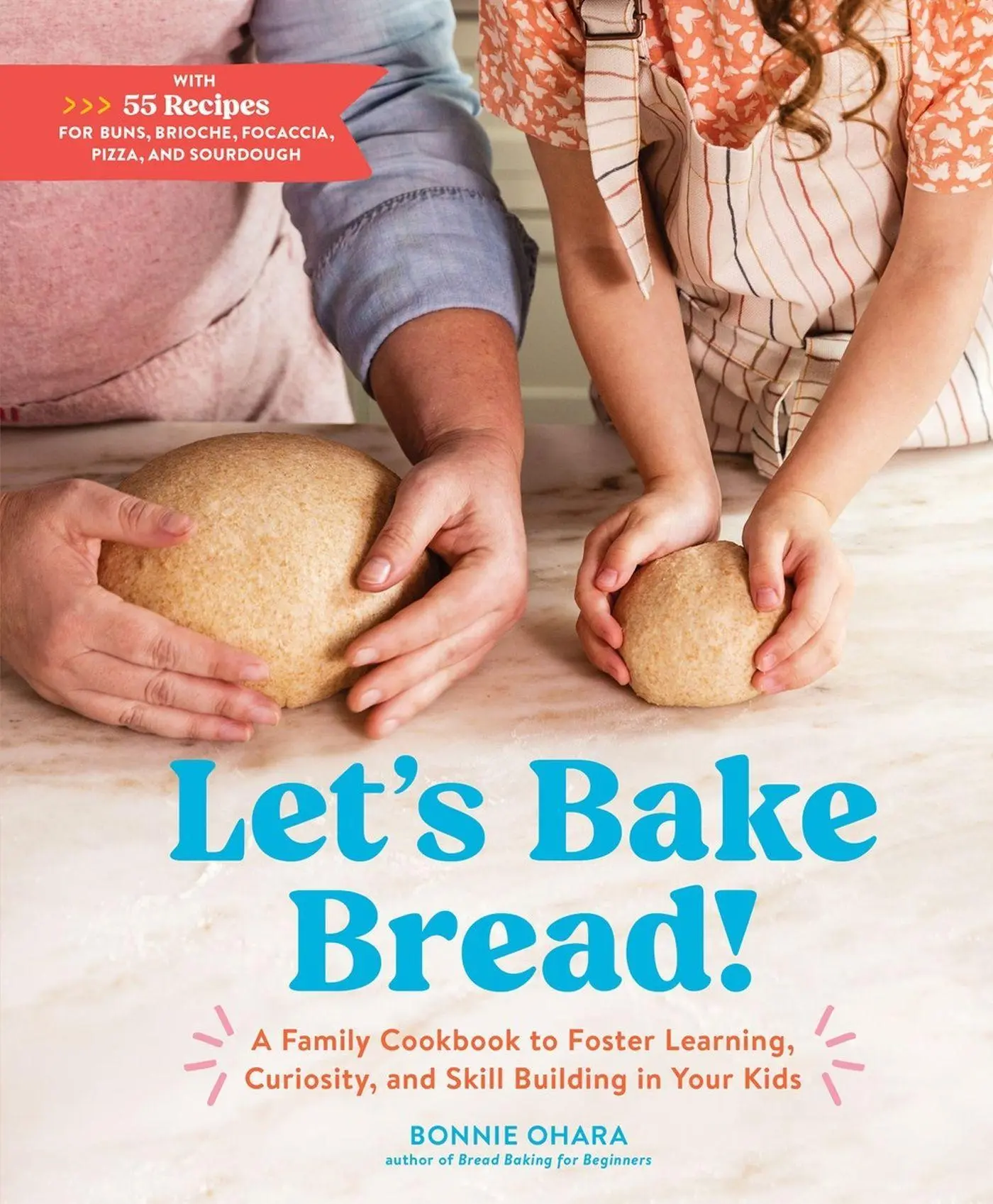 Cover: 9781648290572 | Let's Bake Bread! | Bonnie Ohara | Buch | Gebunden | Englisch | 2023