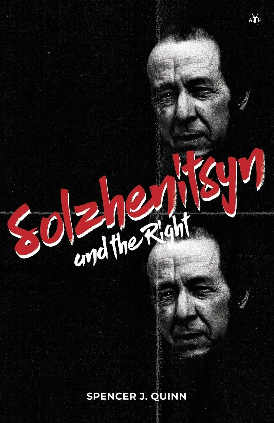 Cover: 9781953730572 | Solzhenitsyn and the Right | Spencer J Quinn | Taschenbuch | Englisch