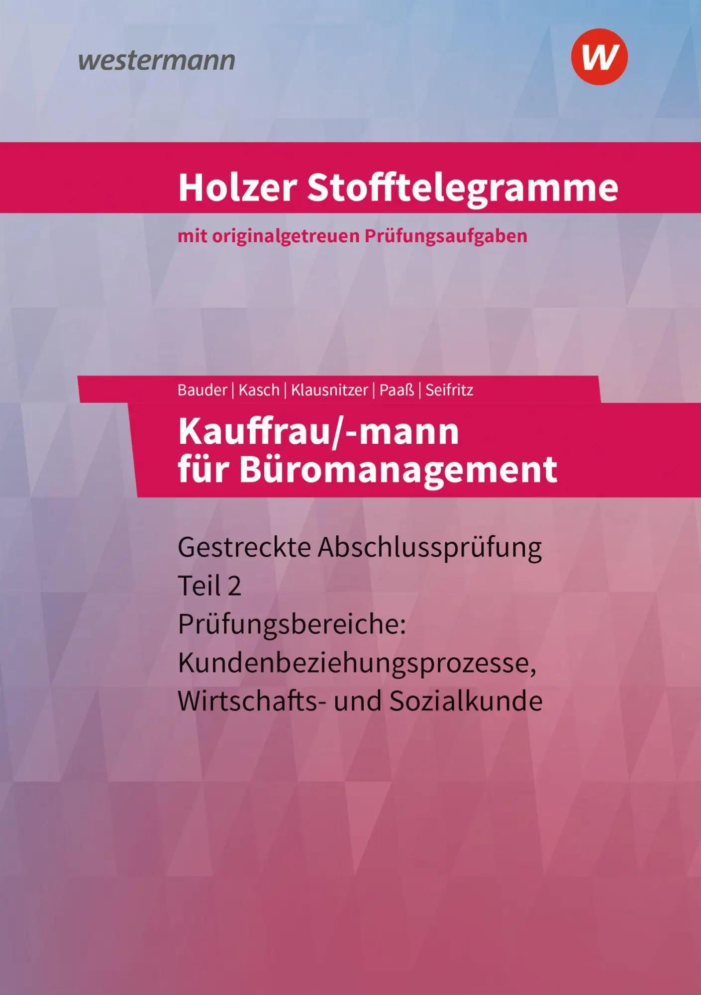 Cover: 9783427150572 | Holzer Stofftelegramme Baden-Württemberg - Kauffrau/-mann für...