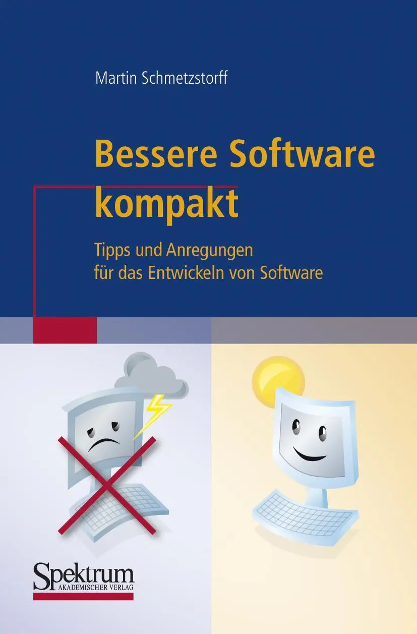 Cover: 9783827420572 | Bessere Software kompakt | Martin Schmetzstorff | Taschenbuch | 2008