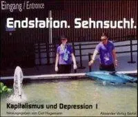 Cover: 9783895810572 | Endstation Sehnsucht | Kapitalismus und Depression I | Carl Hegemann