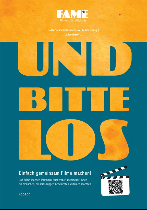 Cover: 9783968480572 | Und bitte los! Einfach gemeinsam Filme machen | Sissi Kaiser (u. a.)