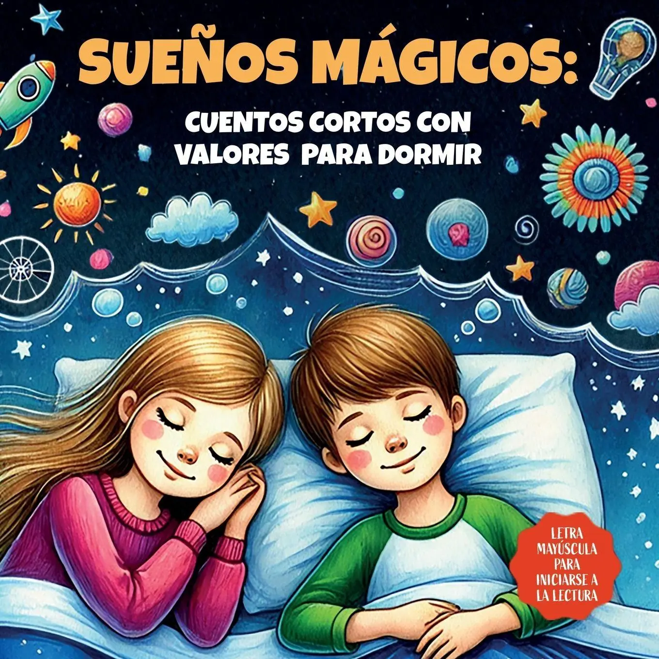 Cover: 9781915270672 | SUEÑOS MÁGICOS. Cuentos cortos con valores para dormir | Big Bee