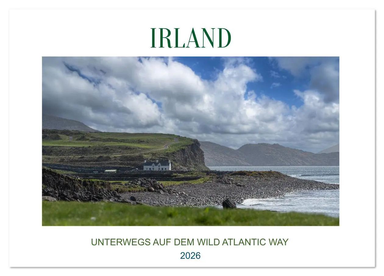 Cover: 9783516620672 | Irland - Unterwegs auf dem Wild Altantic Way (Wandkalender 2026 DIN...