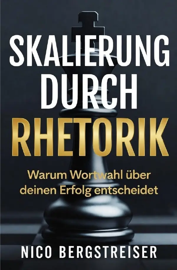 Cover: 9783565370672 | Skalierung durch Rhetorik | Nico Bergstreiser | Taschenbuch | 112 S.