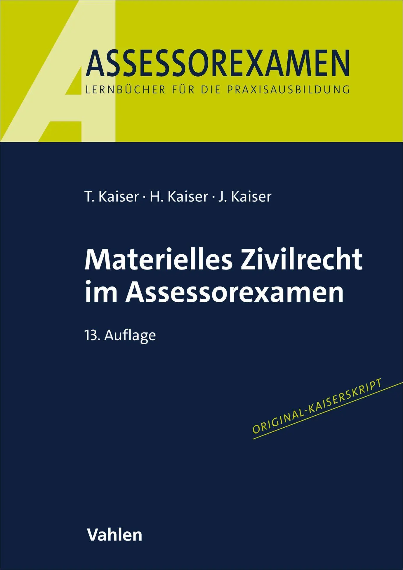 Cover: 9783800680672 | Materielles Zivilrecht im Assessorexamen | Torsten Kaiser (u. a.)