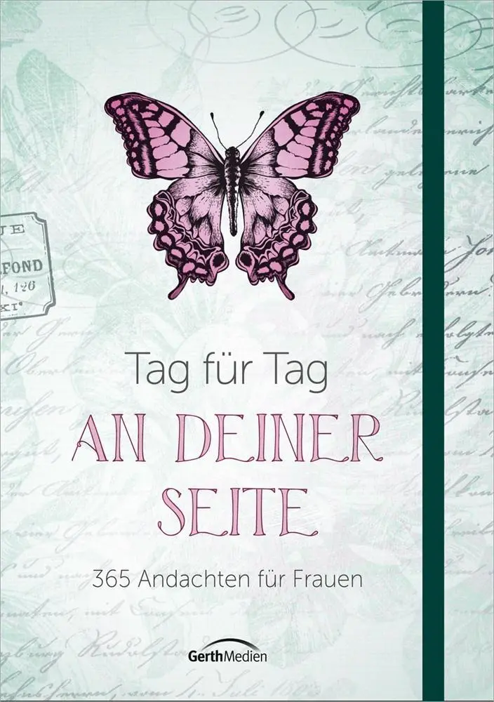 Cover: 9783957340672 | Tag für Tag an deiner Seite | 365 Andachten für Frauen | Merckel-Braun