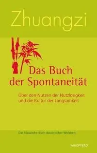 Cover: 9783991140672 | Zhuangzi Das Buch der Spontaneität | Zhuangzi | Buch | 432 S. | 2024