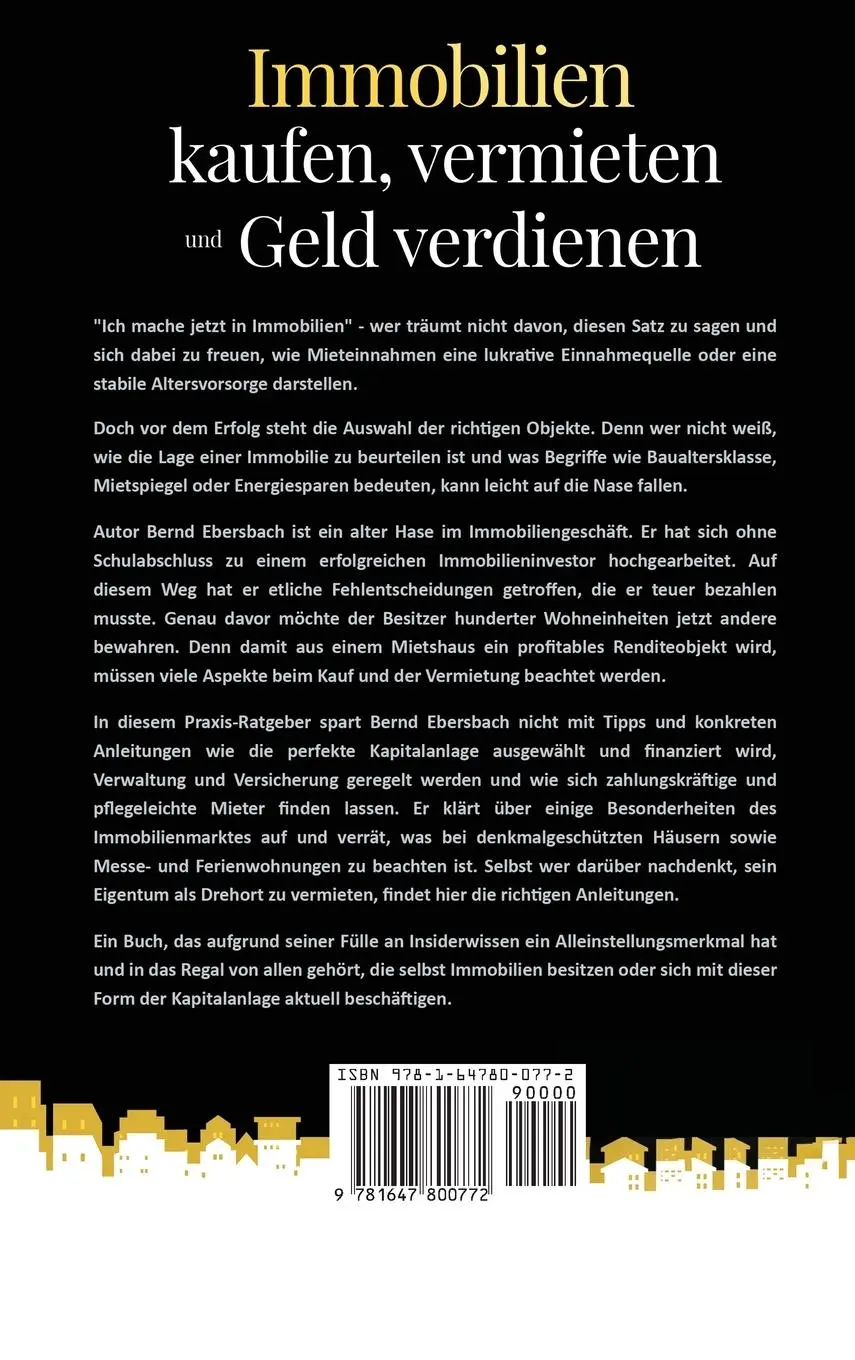 Rückseite: 9781647800772 | Immobilien kaufen, vermieten und Geld verdienen | Bernd Ebersbach