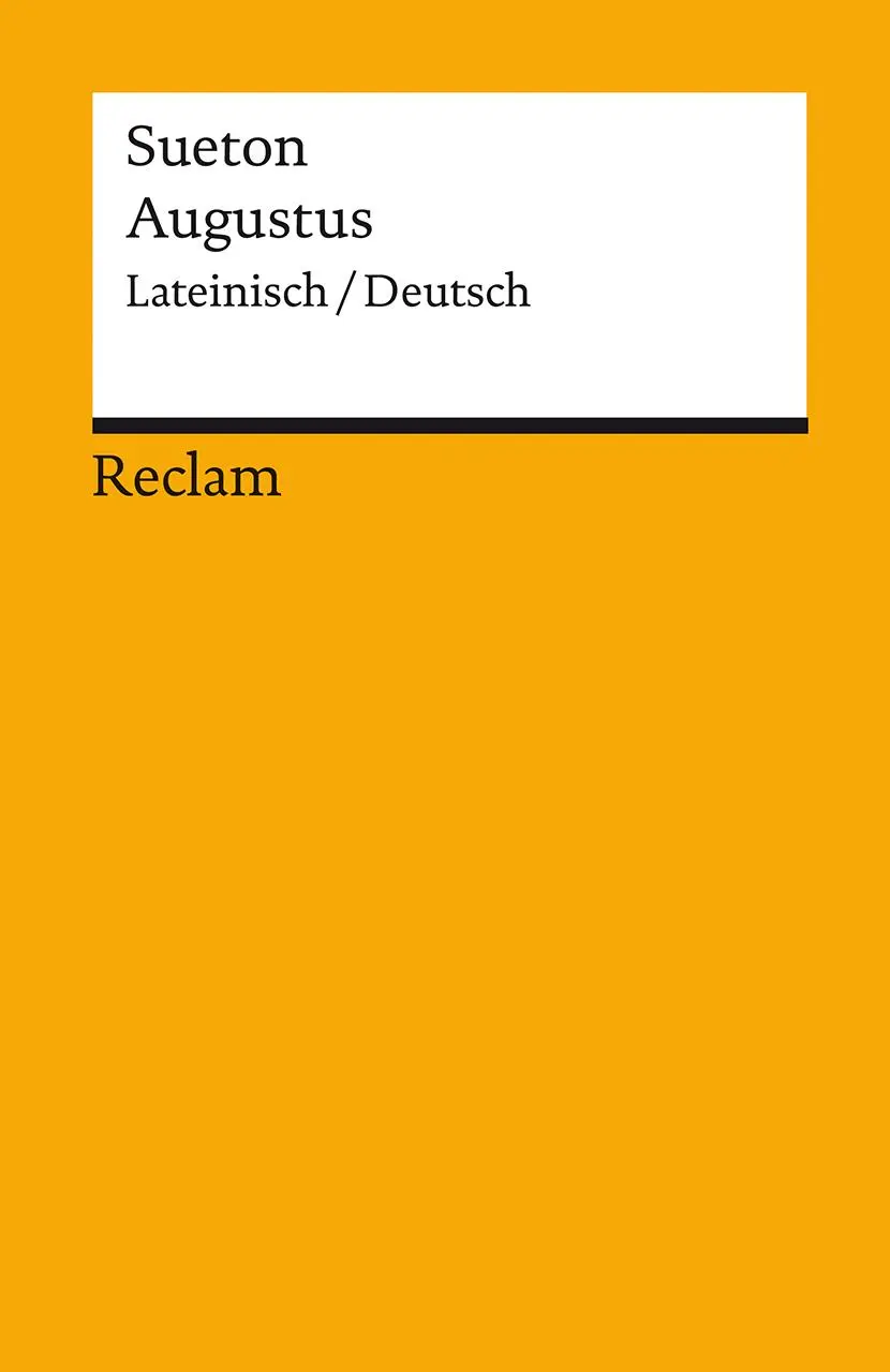 Cover: 9783150140772 | Augustus | Lateinisch / Deutsch | Sueton | Taschenbuch | 236 S. | 2021