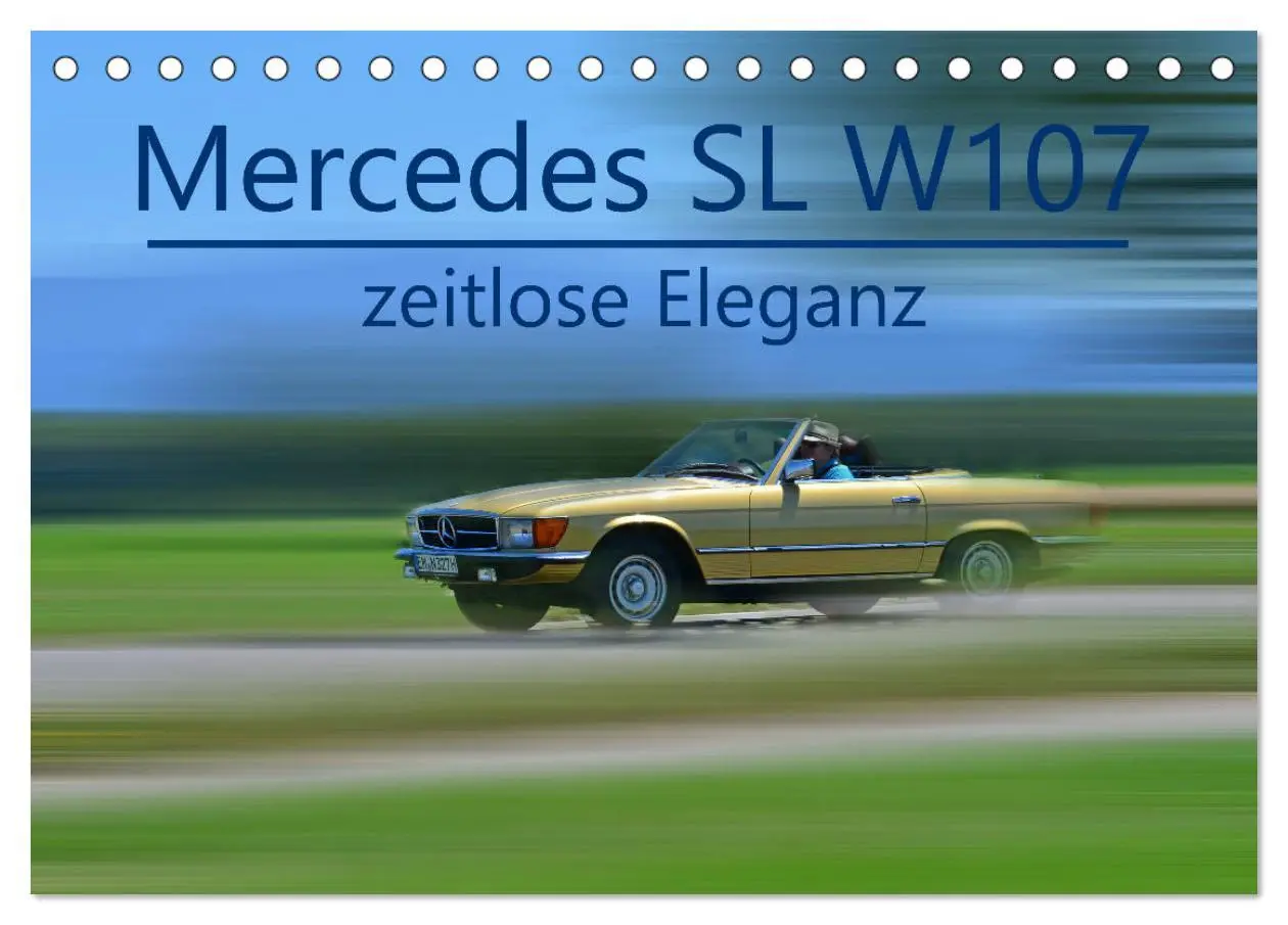 Cover: 9783457900772 | Mercedes SL W107 - zeitlose Eleganz (Tischkalender 2026 DIN A5...