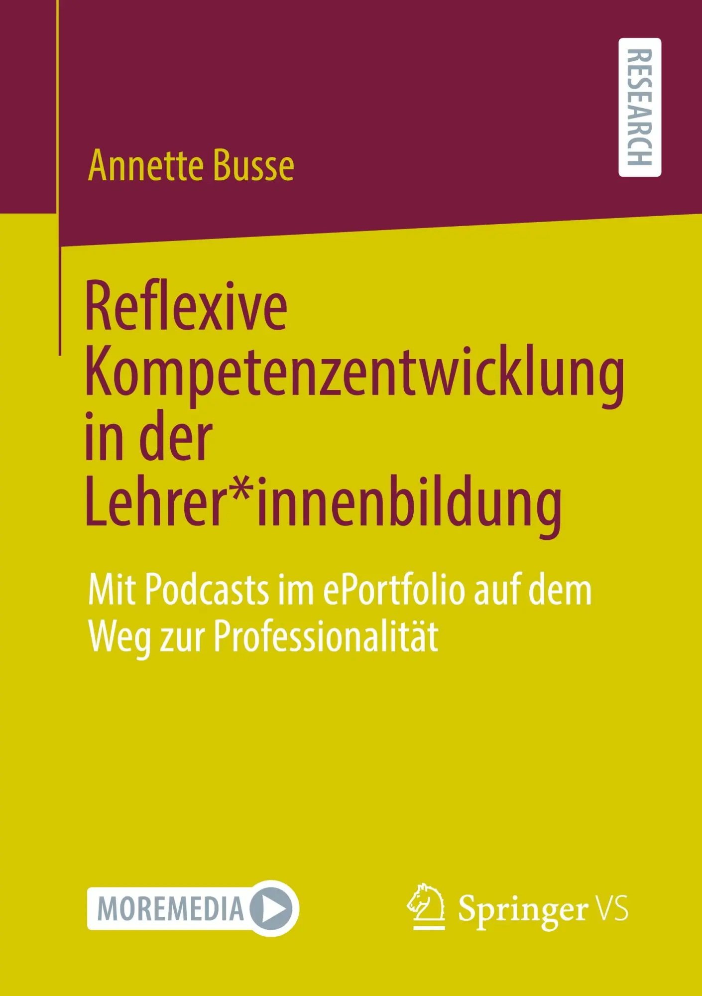 Cover: 9783658350772 | Reflexive Kompetenzentwicklung in der Lehrer*innenbildung | Busse