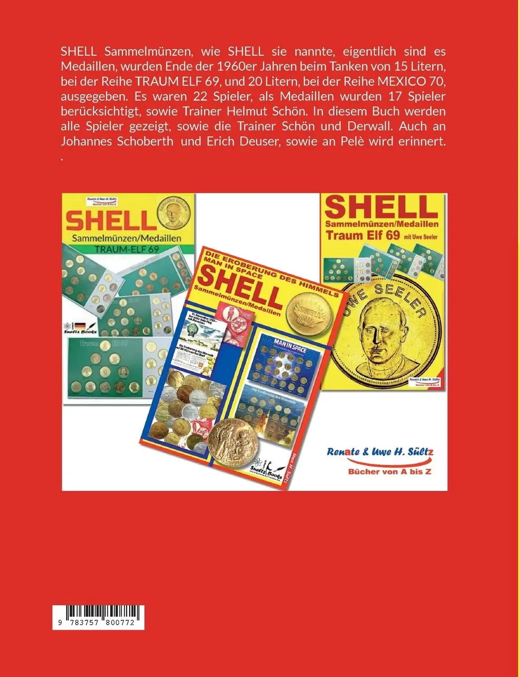 Rückseite: 9783757800772 | SHELL Sammel-Münzen/Medaillen MEXICO 70 | Renate Sültz | Taschenbuch