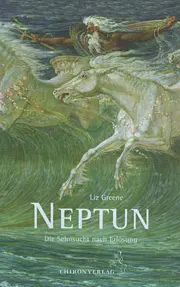 Cover: 9783925100772 | Neptun | Die Sehnsucht nach Erlösung | Liz Greene | Buch | 552 S.