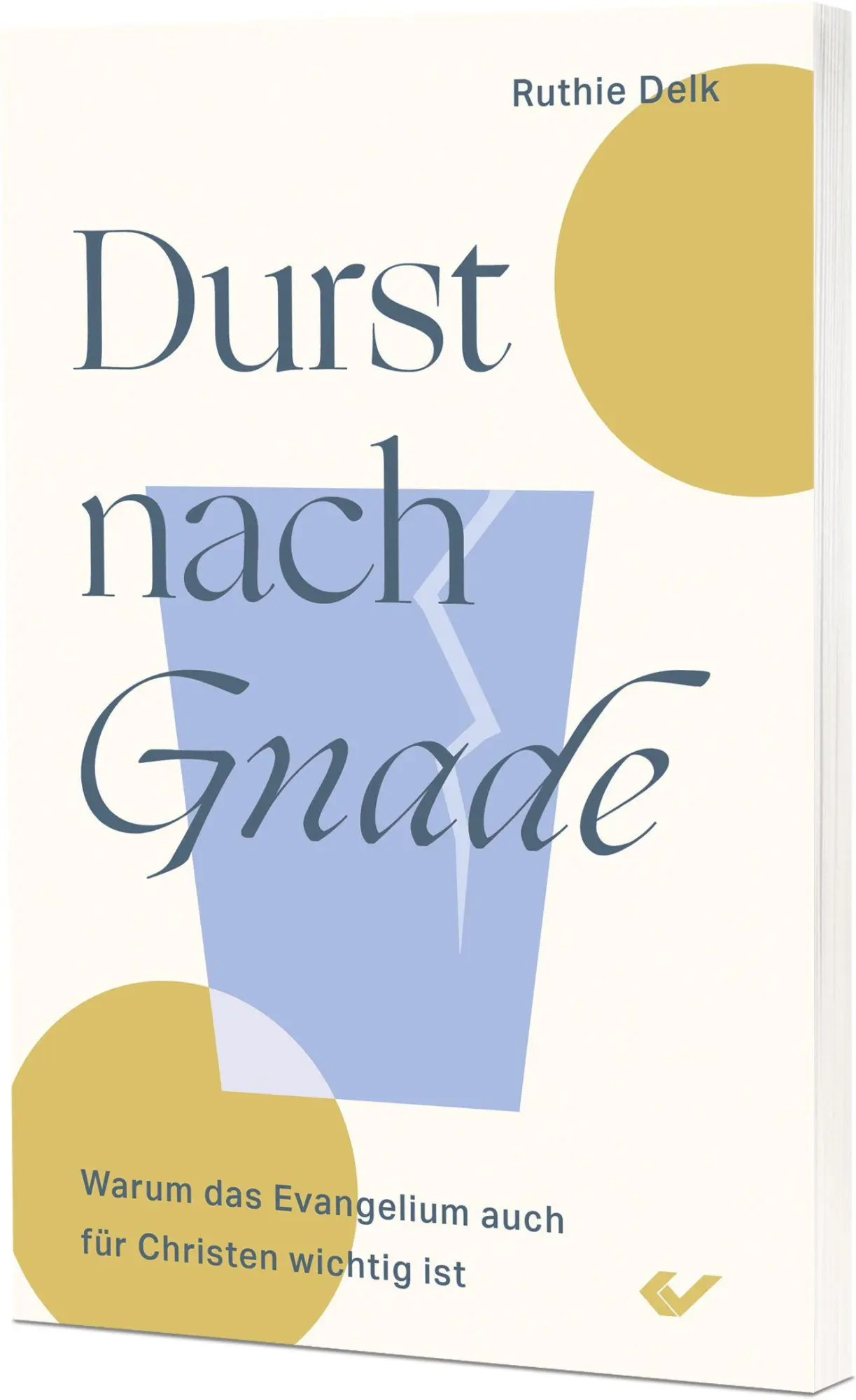 Cover: 9783989630772 | Durst nach Gnade | Warum das Evangelium auch für Christen wichtig ist