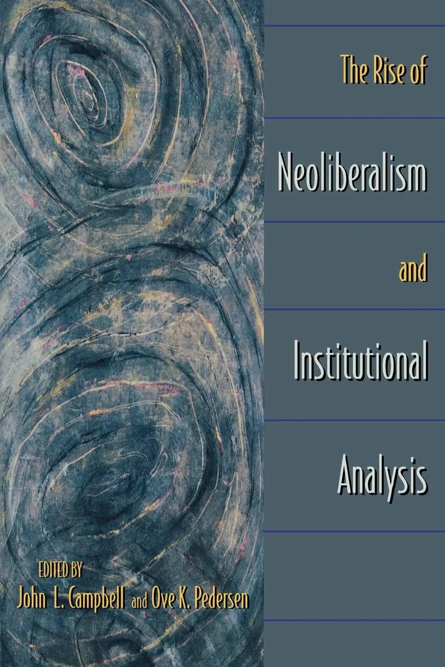 Cover: 9780691070872 | The Rise of Neoliberalism and Institutional Analysis | Taschenbuch