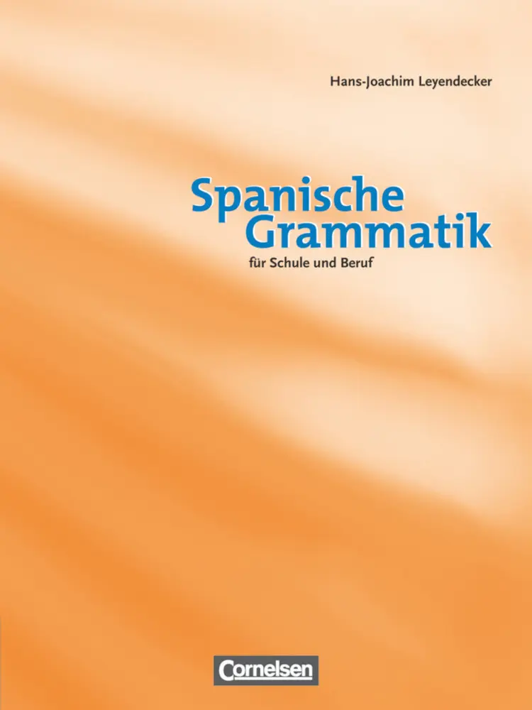 Cover: 9783464200872 | Spanische Grammatik - Für Schule und Beruf | Grammatikbuch | Buch