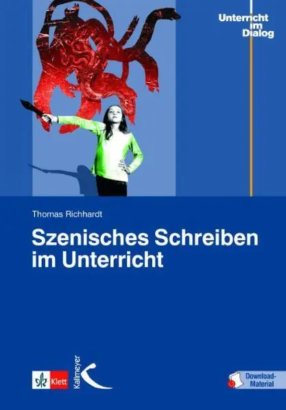 Cover: 9783780010872 | Szenisches Schreiben im Unterricht | Thomas Richhardt | Taschenbuch