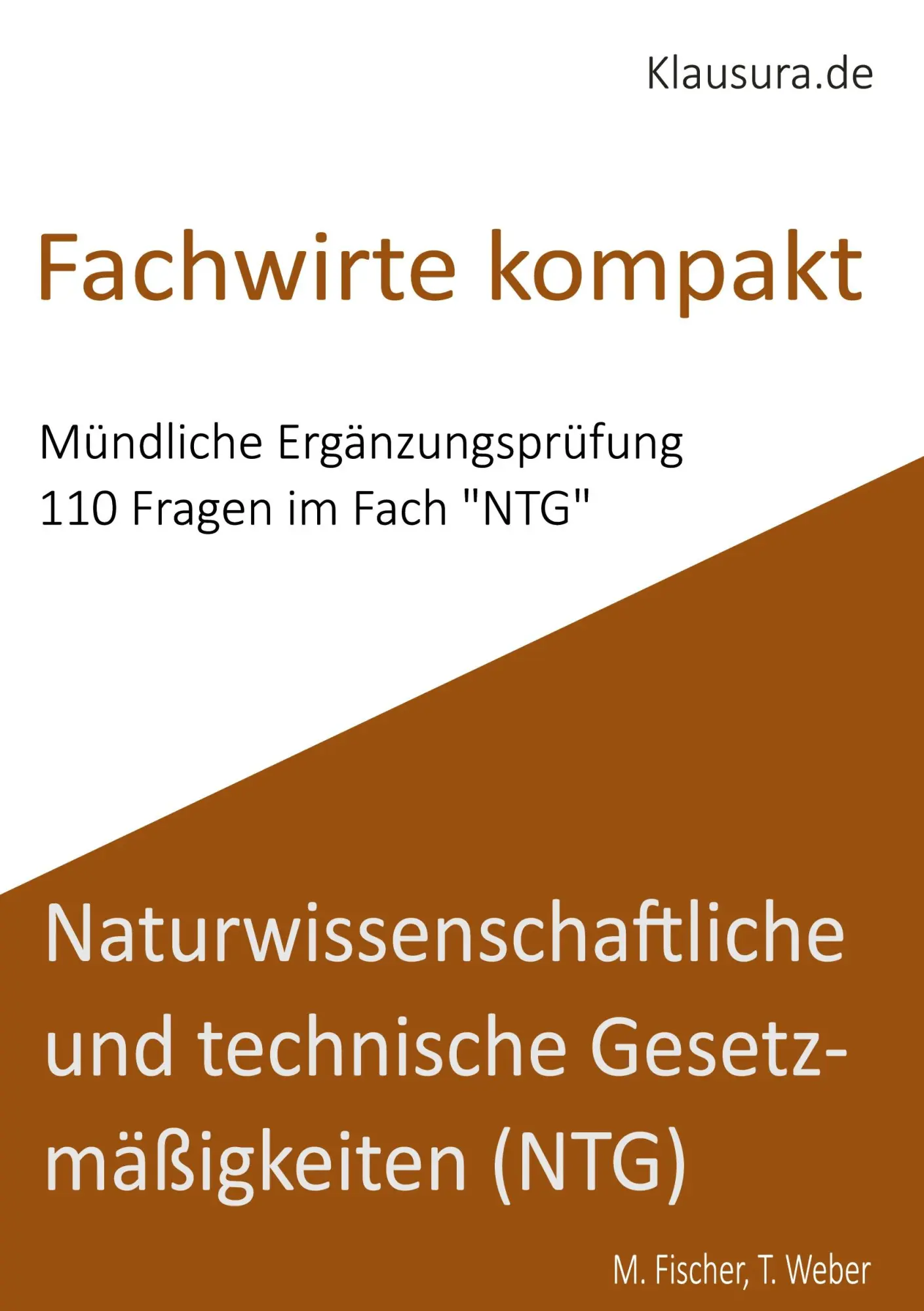 Cover: 9783819260872 | Fachwirt Kompakt | Mündliche Ergänzungsprüfung NTG | Fischer (u. a.)
