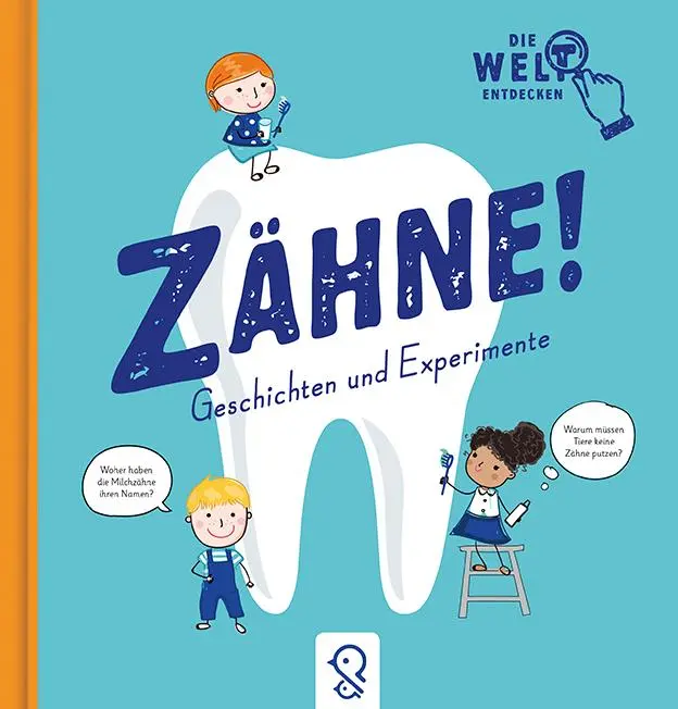 Cover: 9783946360872 | Zähne! | Geschichten und Experimente | Bobby Kastenhuber | Buch | 2025