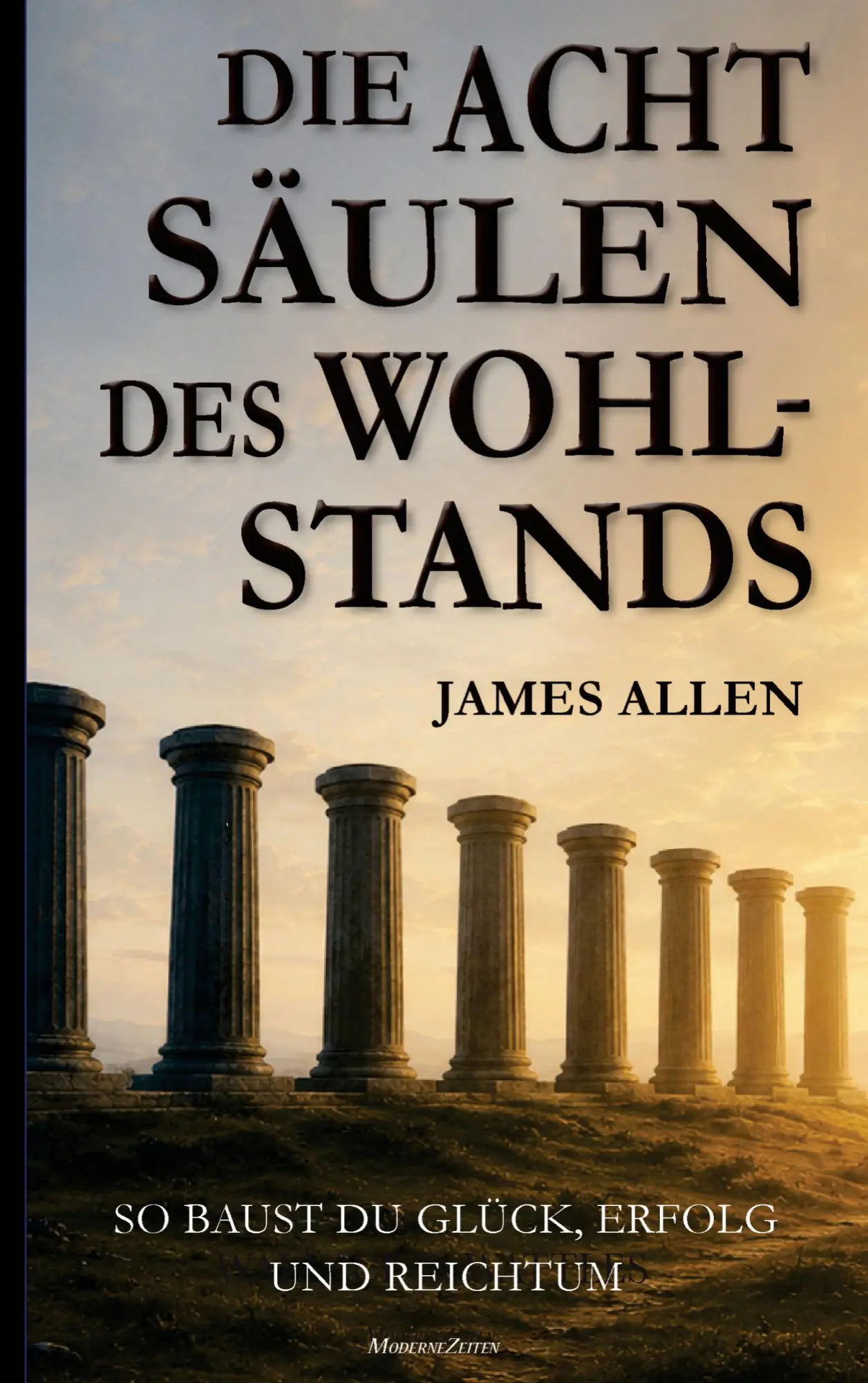 Cover: 9789403900872 | James Allen: Die acht Säulen des Wohlstands (Eight Pillars of...