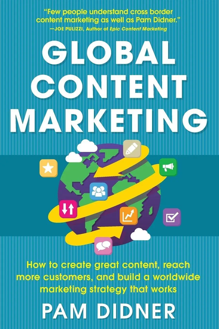 Cover: 9780071840972 | Global Content Marketing | Pam Didner | Taschenbuch | Englisch | 2014